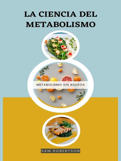 Title details for La Ciencia Del Metabolismo by Sam Robertson - Available